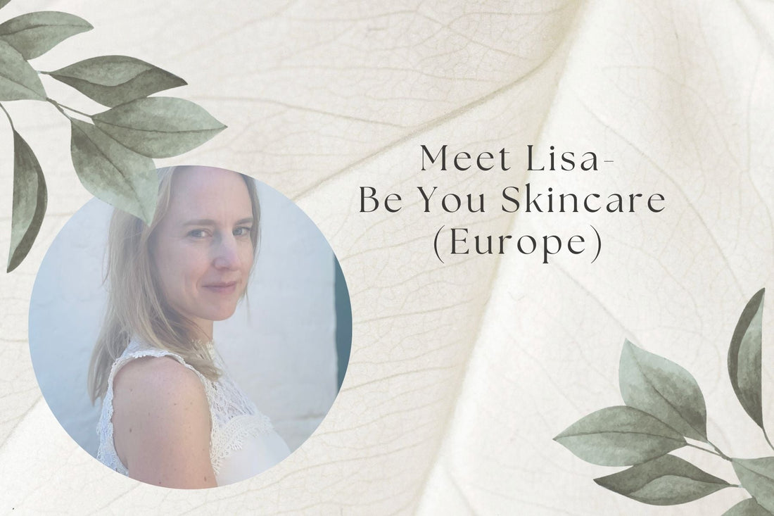 Lisa and her Be You Skincare Routine